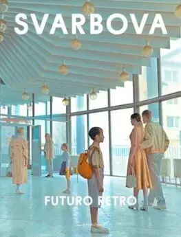 Fotografia Futuro Retro - 2024 Edition - Maria Svarbova
