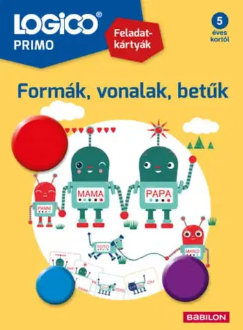 Príprava do školy, pracovné zošity Logico Primo 3244a - Formák, vonalak, betűk - Feladatkártyák - Katalin Kéri