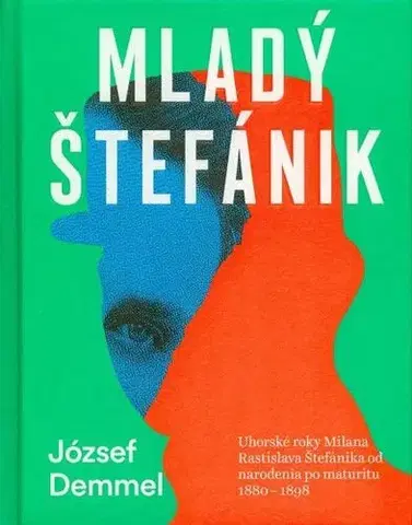 História Mladý Štefánik - József Demmel