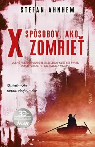 Detektívky, trilery, horory X spôsobov, ako zomrieť - Stefan Ahnhem