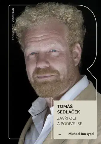 Odborná a náučná literatúra - ostatné Zavři oči a podívej se - Tomáš Sedláček