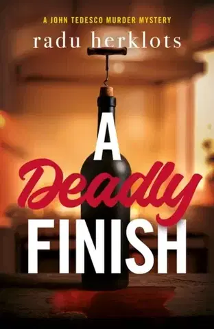 Detektívky, trilery, horory A Deadly Finish - Radu Herklots