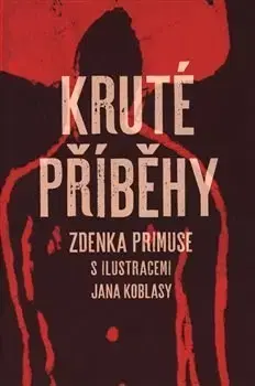 Česká beletria Kruté příběhy - Zdeněk Primus