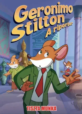 Dobrodružstvo, napätie, western A riporter 15: Tiszta munka - Dario Sicchio,Geronimo Stilton
