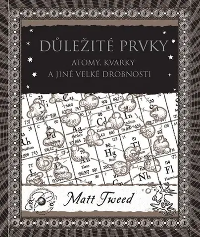 Chémia Důležité prvky - Matt Tweed