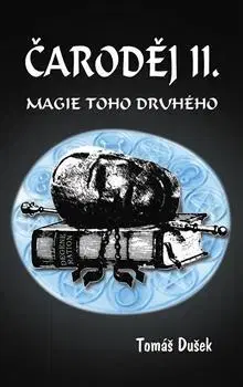 Fantasy, upíri Čaroděj II. - Magie toho druhého - Tomáš Dušek