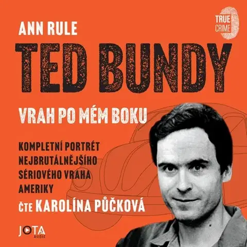 Detektívky, trilery, horory Jota Ted Bundy, vrah po mém boku