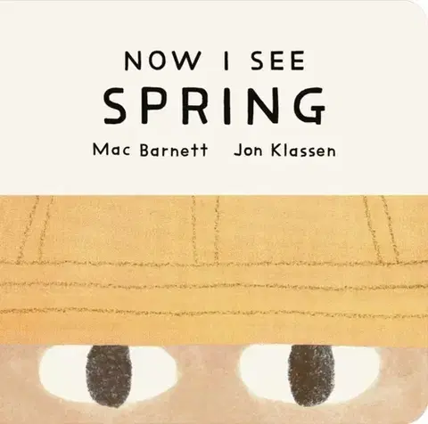 Leporelá, krabičky, puzzle knihy Now I See Spring - Mac Barnett