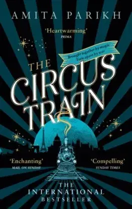 Svetová beletria The Circus Train - Amita Parikh