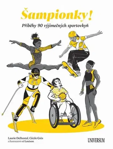 Zdravie, životný štýl - ostatné Šampionky - Cécile Gres,Laurie Delhostal