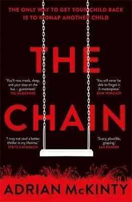 Cudzojazyčná literatúra The Chain - Adrian McKinty