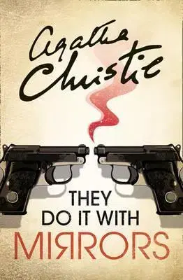 Cudzojazyčná literatúra They Do it with Mirrors - Agatha Christie