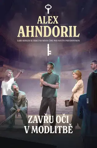 Detektívky, trilery, horory Zavřu oči v modlitbě - Alexander Ahndoril