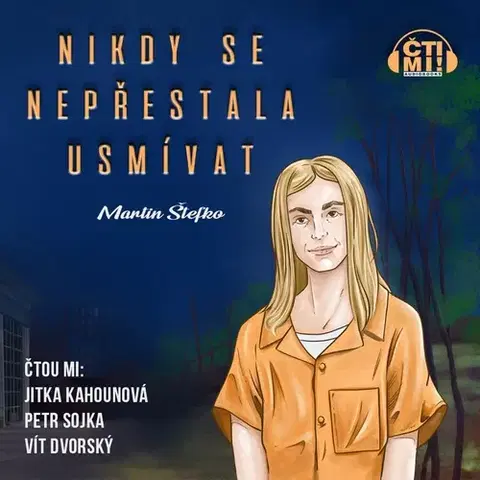 Detektívky, trilery, horory Milovať a ctiť OZ Nikdy se nepřestala usmívat
