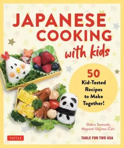 Encyklopédie pre deti a mládež - ostatné Japanese Cooking with Kids - Debra Samuels,Mayumi Uejima-Carr