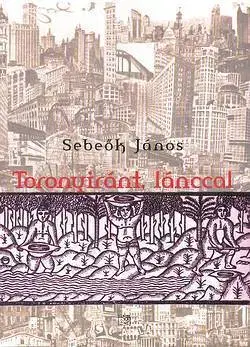 Beletria - ostatné Toronyiránt, lánccal - János Sebeők