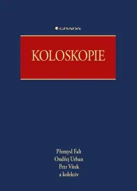 Medicína - ostatné Koloskopie - Kolektív autorov