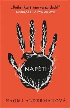 Sci-fi a fantasy Napětí - Naomi Alderman,Puchalská Bára Punge