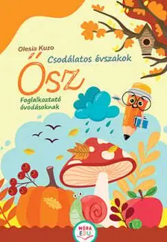 Pre deti a mládež - ostatné Csodálatos évszakok - Ősz - Foglalkoztató óvodásoknak - Olesia Kuzo