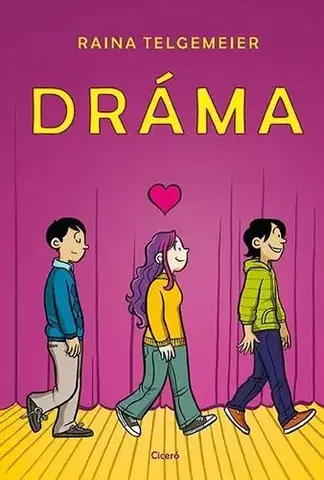 Komiksy Dráma - Raina Telgemeierová,Antal Bayer