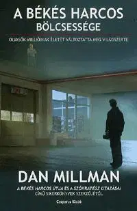 Zdravie, životný štýl - ostatné A békés harcos bölcsessége - Dan Millman