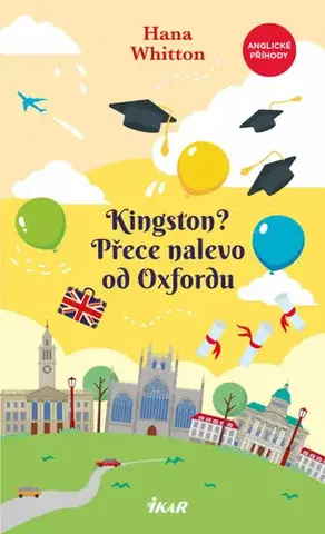 Humor a satira Kingston? Přece nalevo od Oxfordu, 2. vydání - Hana Whitton