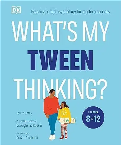 Výchova, cvičenie a hry s deťmi What's My Tween Thinking? - Tanith Careyová