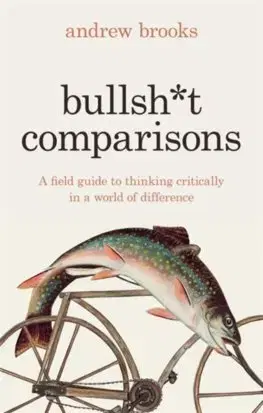 Filozofia Bullsh*t Comparisons - Andrew Brooks