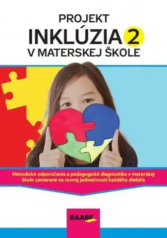 Pedagogika, vzdelávanie, vyučovanie Projekt inklúzia v materskej škole 2 - Kolektív autorov