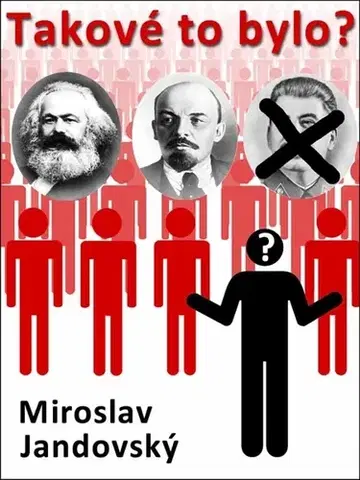 Historické romány Takové to bylo? - Miroslav Jandovský