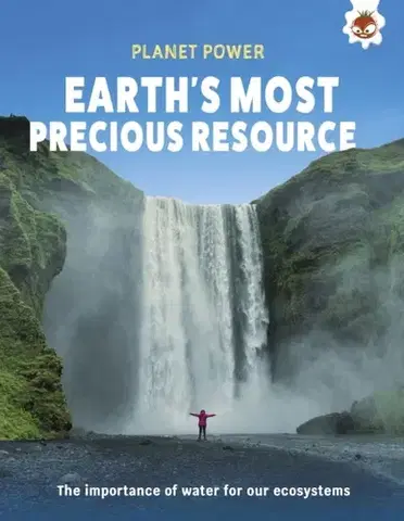 Encyklopédie pre deti a mládež - ostatné Earth's Most Precious Resource - Rex Luther