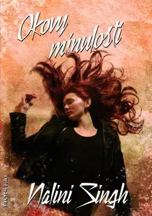 Sci-fi a fantasy Okovy minulosti - Nalini Singh