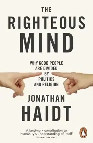 Psychológia, etika The Righteous Mind - Jonathan Haidt