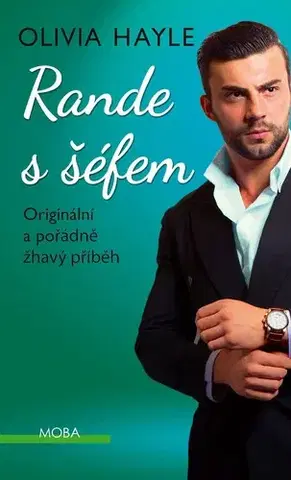 Erotická beletria Rande s šéfem - Olivia Hayle
