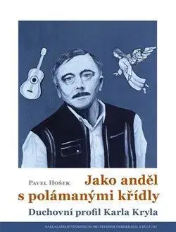 Osobnosti Jako anděl s polámanými křídly - Pavel Hošek