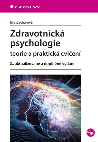 Psychiatria a psychológia Zdravotnická psychologie 2. vydanie - Eva Zacharová