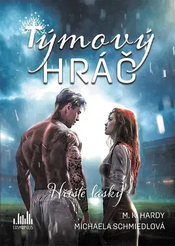 Erotická beletria Týmový hráč. Hriště lásky - MK Hardy,Michaela Schmiedlová