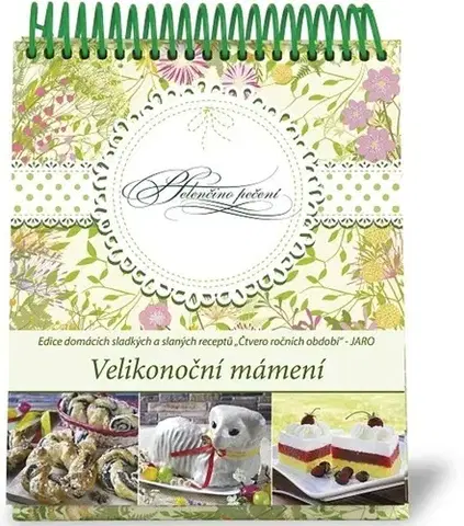 Sladká kuchyňa Helenčino pečení Velikonoční mámení - Helena Vybíralová