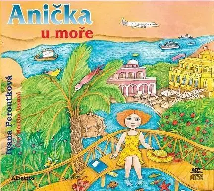 Rozprávky Albatros Anička u moře - audiokniha pro děti