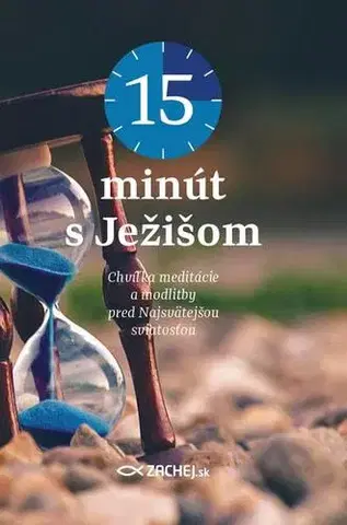 Kresťanstvo 15 minút s Ježišom - Anton Mária Claret