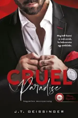 Erotická beletria Gyönyörűen kegyetlen 2: Cruel Paradise - Kegyetlen mennyország - J. T. Geissinger,Bettina Őri