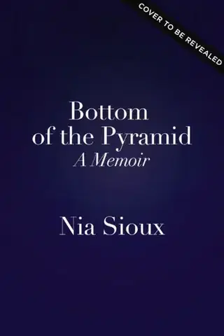 Biografie - Životopisy Bottom of the Pyramid - Nia Sioux