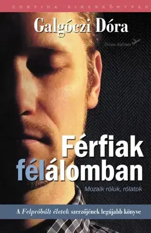 Svetová beletria Férfiak félálomban - Dóra Galgóczi