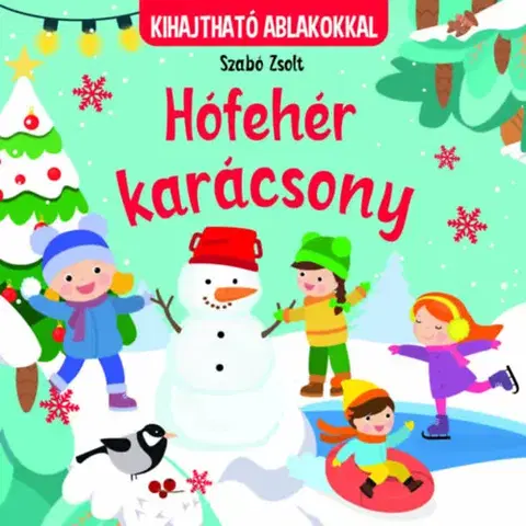 Leporelá, krabičky, puzzle knihy Hófehér karácsony - kihajtható ablakokkal - Zsolt Szabó