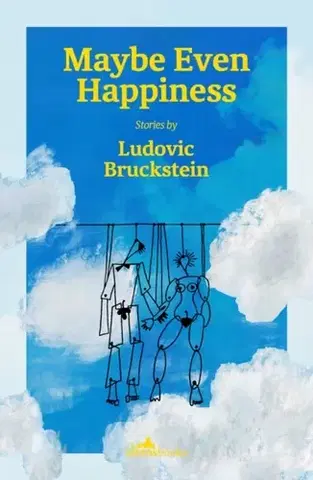 Beletria Maybe Even Happiness - Ludovic Bruckstein