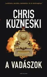Detektívky, trilery, horory A vadászok - Chris Kuzneski