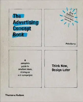 Cudzojazyčná literatúra The Advertising Concept Book - Pete Barry
