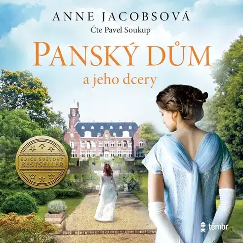 História Témbr Panský dům a jeho dcery