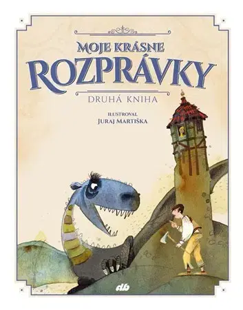 Rozprávky Moje krásne rozprávky - druhá kniha