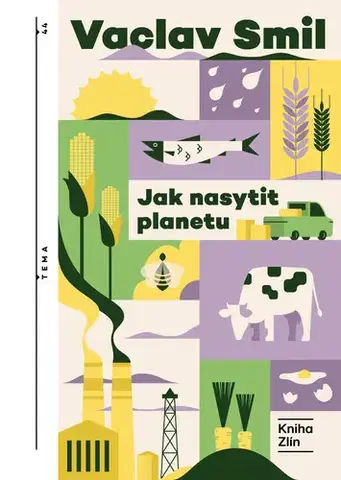 Armáda, zbrane a vojenská technika Jak nasytit planetu - Václav